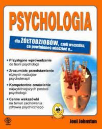 Psychologia dla żółtodziobów, czyli wszystko, co powinieneś wiedzieć o...