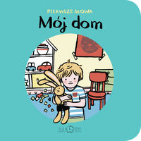 Pierwsze słowa - Mój dom