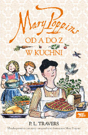 Mary Poppins w kuchni. Mary Poppins od A do Z