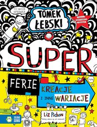 Tomek Łebski. Superferie. Kreacje i inne wariacje (9+)