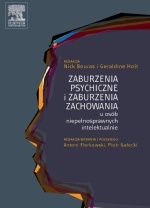 Zaburzenia psychiczne i zaburzenia zachowania u osób niepełnosprawnych intelektualnie