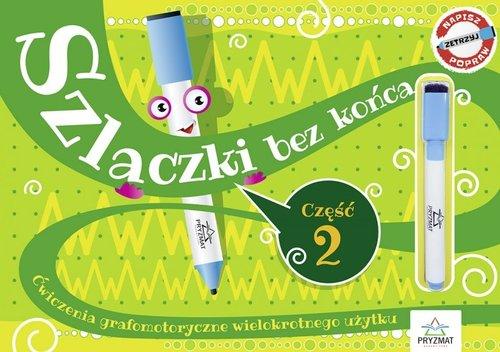 Szlaczki bez końca. Część 2. Ćwiczenia grafomotoryczne wielokrotnego użytku