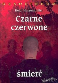Czarne, czerwone, śmierć