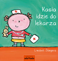 Kasia idzie do lekarza