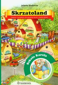 Skrzatoland. Szkoła Karola