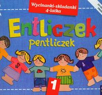 Entliczek pentliczek. Wycinanki-składanki 4-latka. 1