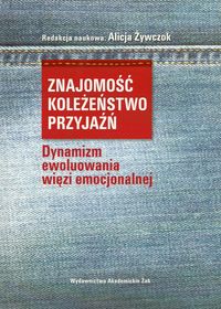 Znajomość, koleżeństwo, przyjaźń