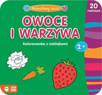 Maluszkowy świat. Owoce i warzywa