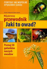 Mój pierwszy przewodnik. Jaki to owad?