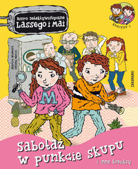 Biuro detektywistyczne Lassego i Mai - Sabotaż w punkcie skupu i inne komiksy