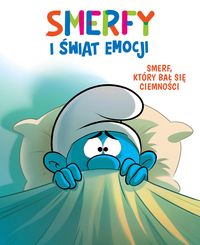 Smerfy i świat emocji. Smerf, który bał się ciemności