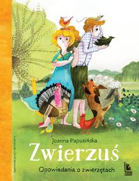Zwierzuś. Opowiadania o zwierzętach