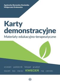 Karty demonstracyjne. Kwiecień. Materiały edukacyjno-terapeutyczne
