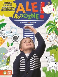 Ale rosnę! Samochody. Dżungla. Kasiążka z miarką wzrostu do kolorowania (1+)