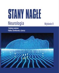 Stany nagłe. Neurologia