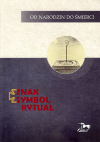 Znak -Symbol - Rytuał