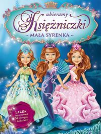 Ubieramy Księżniczki. Mała Syrenka