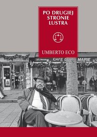 Po drugiej stronie lustra i inne eseje