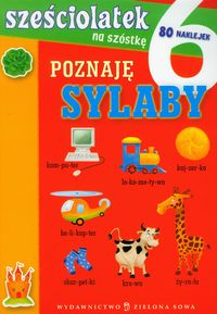 Sześciolatek na szóstkę. Poznaję sylaby