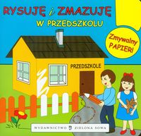 Rysuję i zmazuję. W przedszkolu