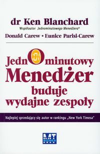 Jednominutowy menedżer buduje wydajne zespoły