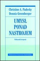 Umysł ponad nastrojem. Podręcznik terapeuty
