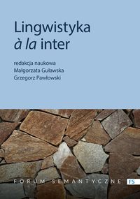 Lingwistyka à la inter. Status i perspektywy badań interdyscyplinarnych