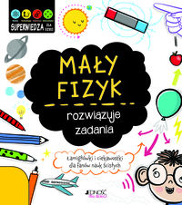 Mały fizyk rozwiązuje zadania