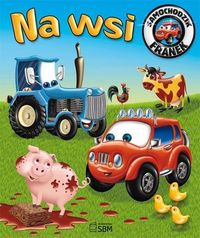Samochodzik Franek - Na wsi