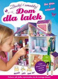 Dom dla lalek. Zbuduj i umebluj. Bez kleju i nożyczek