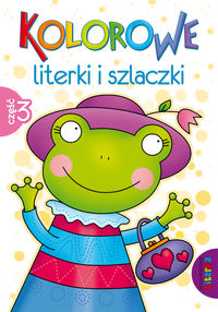 Kolorowe literki i szlaczki. Część 3