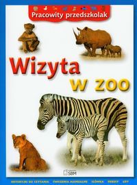 Pracowity przedszkolak. Wizyta w ZOO