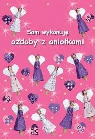 Sam wykonuję ozdoby z aniołkami