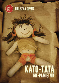 Kato-tata. Nie-pamiętnik
