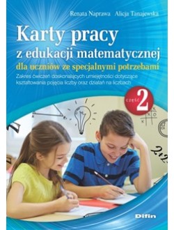 Karty pracy z edukacji matematycznej dla uczniów ze specjalnymi potrzebami. Część 2