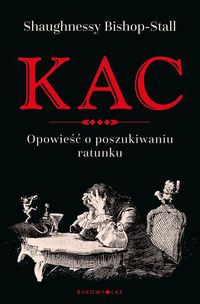 Kac. Opowieść o poszukiwaniu ratunku