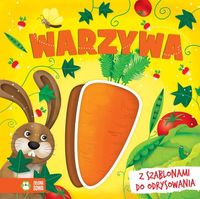 Warzywa. Z szablonami do odrysowania (1+)