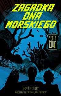 Clue. 3. Zagadka dna morskiego