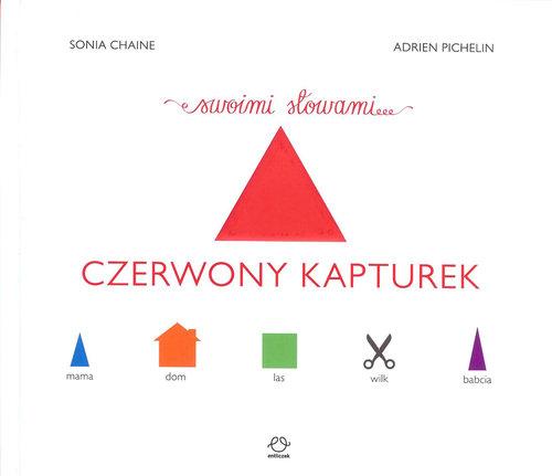 Czerwony Kapturek swoimi słowami
