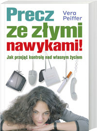 Precz ze złymi nawykami