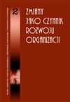 Zmiany jako czynnik rozwoju organizacji