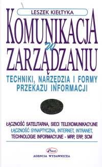 Komunikacja w zarządzaniu. Techniki, narzędzia i formy przekazu informacji.