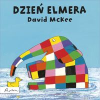 Elmer. Dzień Elmera