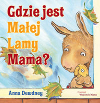 Gdzie jest Małej Lamy mama?