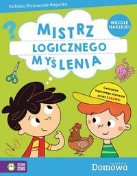 Mistrz logicznego myślenia. Akademia domowa