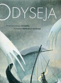 Odyseja. Na motywach eposu Homera