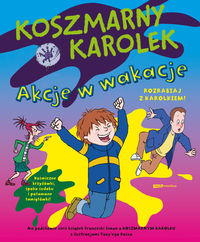 Koszmarny Karolek. Akcje w wakacje