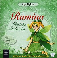 Rumina. Wróżka Stałuszka