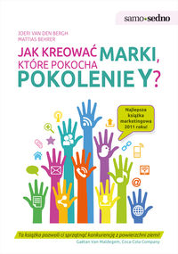 Jak kreować marki, które pokocha pokolenie Y?