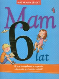 Mój własny zeszyt! Mam 6 lat